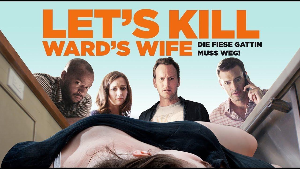 فيلم Let’s Kill Ward’s Wife 2014 مترجم كامل HD اونلاين