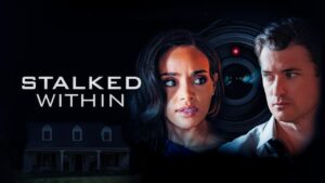 فيلم Stalked Within 2022 مترجم كامل HD اونلاين