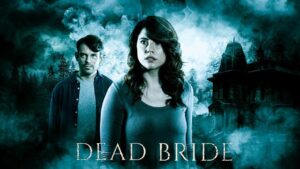 فيلم Dead Bride 2022 مترجم كامل HD اونلاين