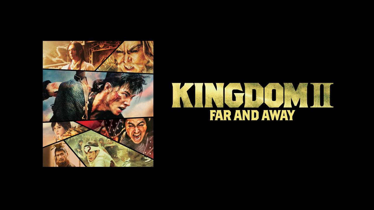 فيلم Kingdom II: Harukanaru Daichi e 2022 مترجم كامل HD اونلاين