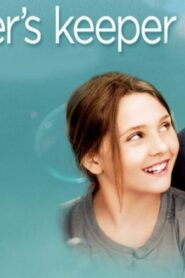 فيلم My Sister’s Keeper 2009 مترجم كامل HD اونلاين