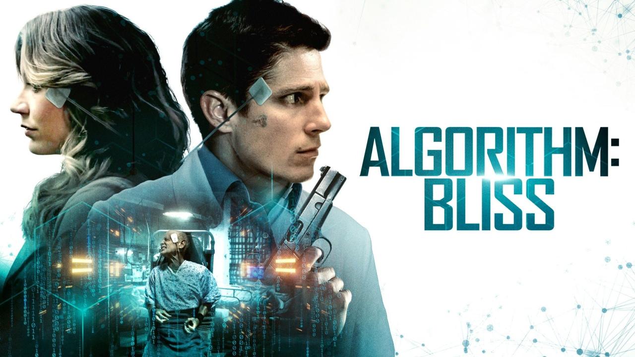 فيلم Algorithm: Bliss 2020 مترجم كامل HD اونلاين