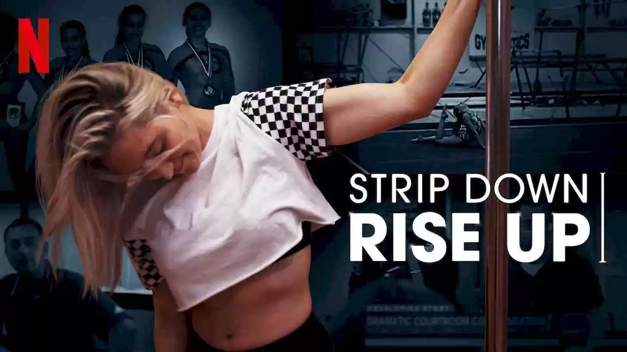 فيلم Strip Down, Rise Up 2021 مترجم كامل HD اونلاين