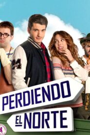فيلم Perdiendo el norte 2015 مترجم كامل HD اونلاين