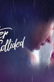 فيلم After We Collided 2020 مترجم كامل HD اونلاين