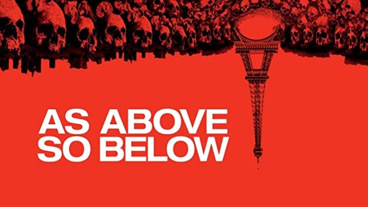 فيلم As Above, So Below 2014 مترجم كامل HD اونلاين