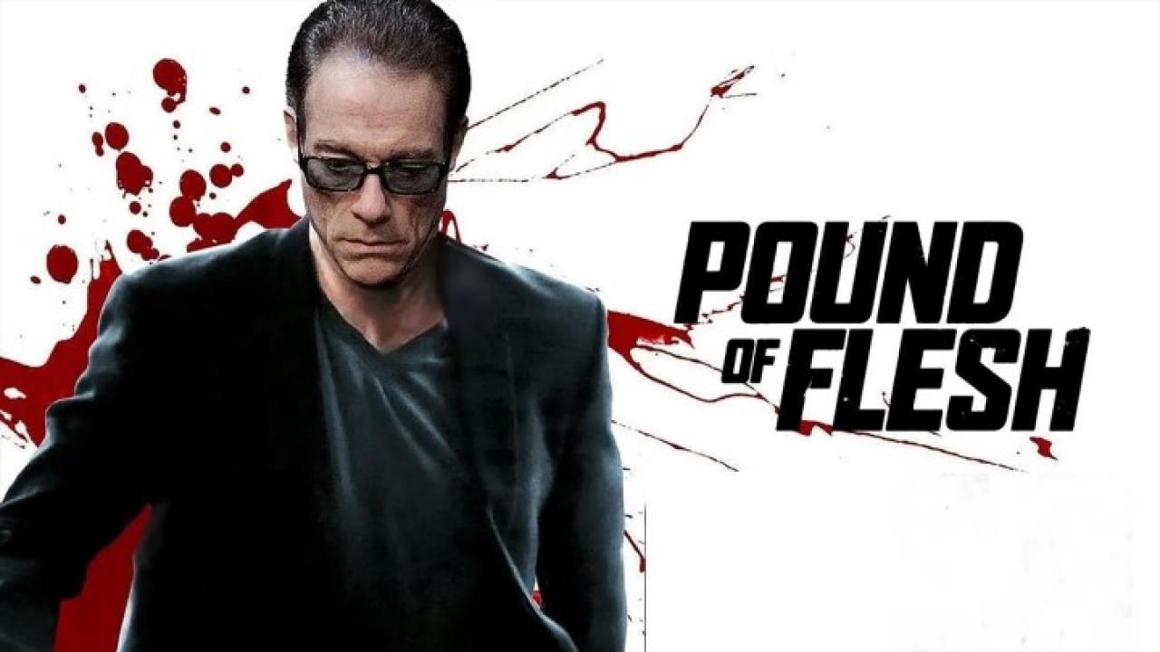 فيلم Pound Of Flesh 2015 مترجم كامل HD اونلاين