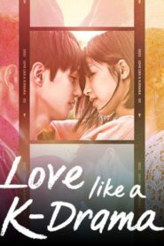 مسلسل Love Like a K-Drama الحلقة 6 السادسة مترجمة اونلاين