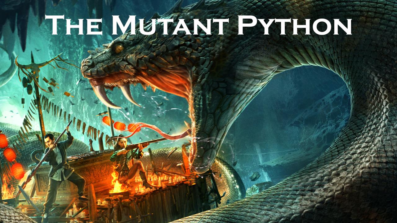 فيلم The Mutant Python 2019 مترجم كامل HD اونلاين