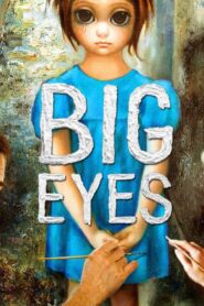 فيلم Big Eyes 2014 مترجم كامل HD اونلاين