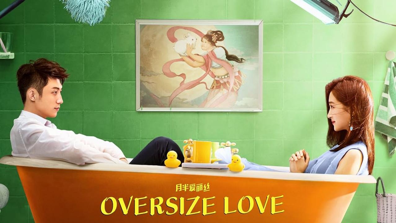 فيلم Oversize Love 2020 مترجم كامل HD اونلاين