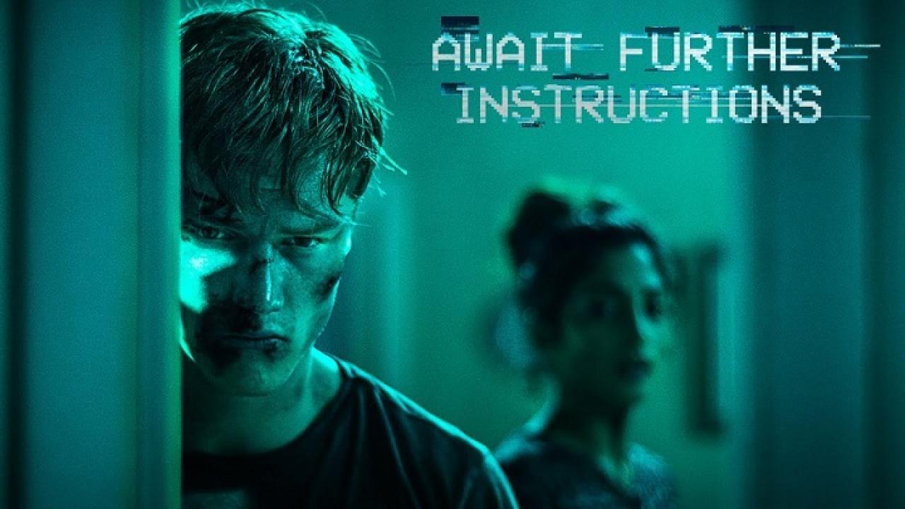 فيلم Await Further Instructions 2018 مترجم كامل HD اونلاين