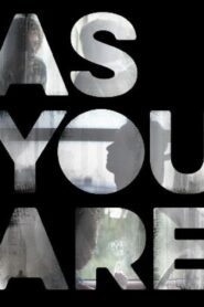 فيلم As You Are 2016 مترجم كامل HD اونلاين