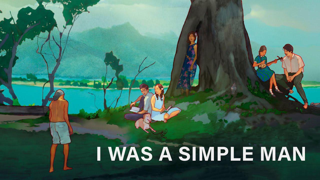 فيلم I Was a Simple Man 2021 مترجم كامل HD اونلاين