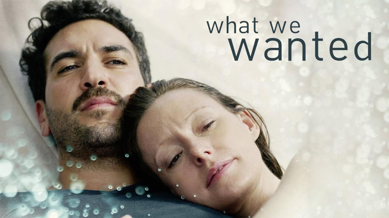 فيلم What We Wanted 2020 مترجم كامل HD اونلاين