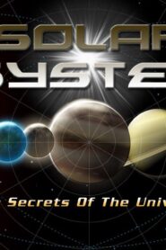 فيلم Solar System: The Secrets Of The Universe 2014 مترجم كامل HD اونلاين
