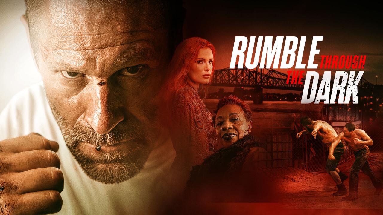 فيلم Rumble Through The Dark 2023 مترجم كامل HD اونلاين