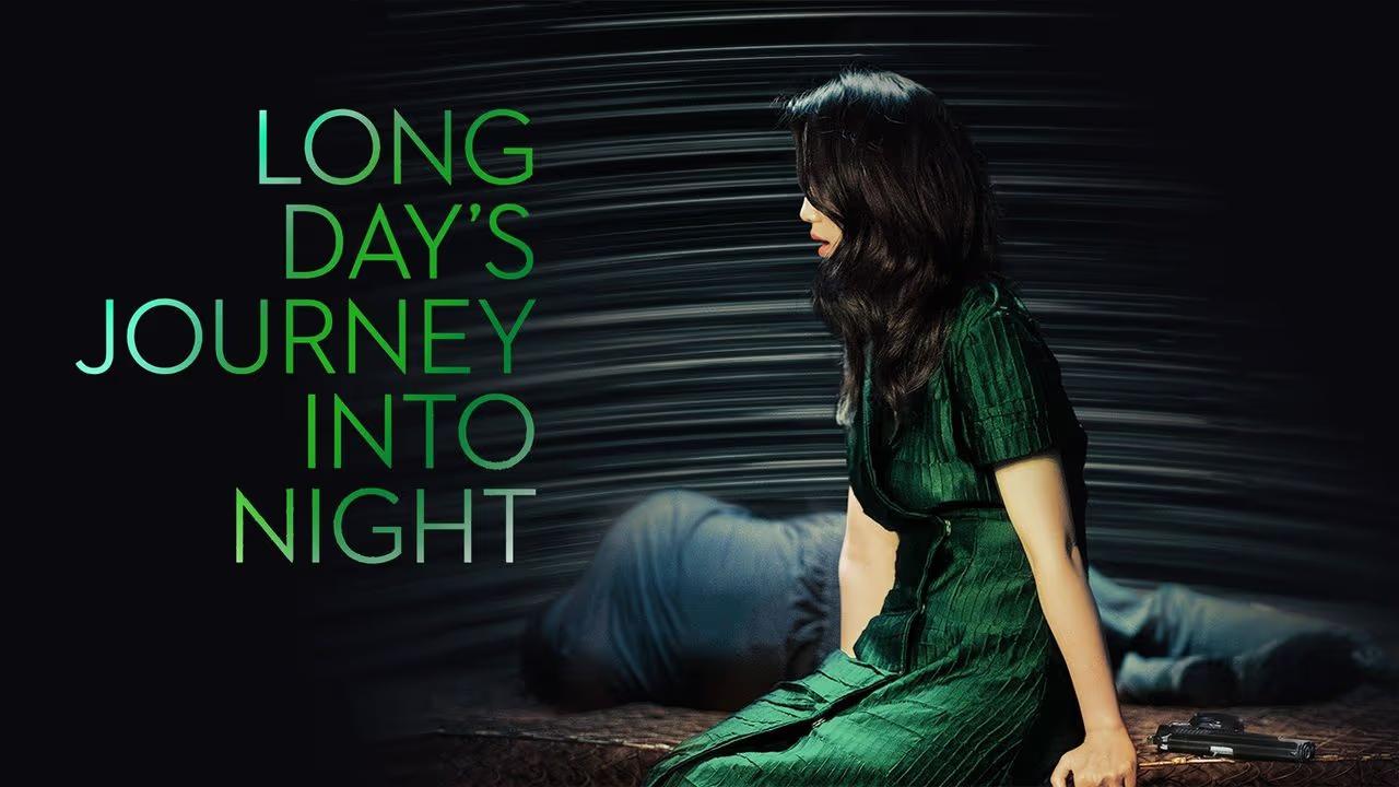 فيلم Long Day’s Journey Into Night 2018 مترجم كامل HD اونلاين
