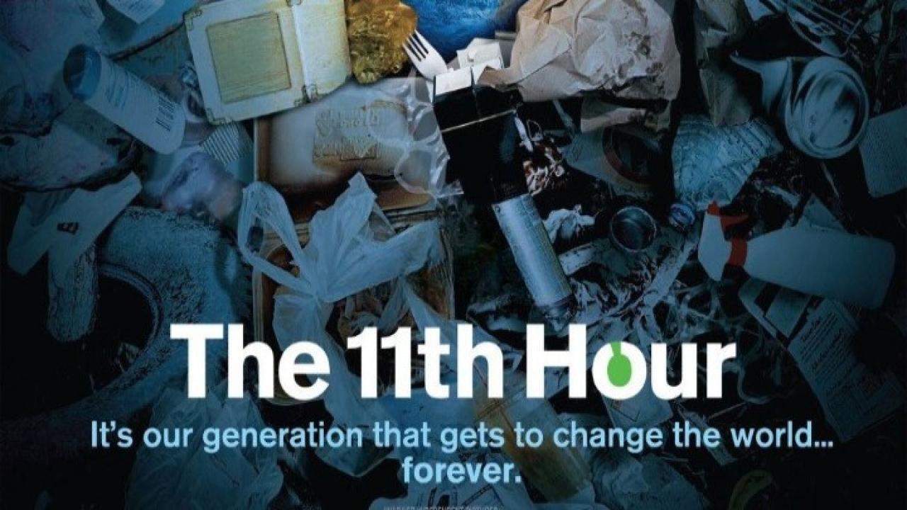 فيلم The 11th Hour 2007 مترجم كامل HD اونلاين