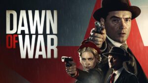 فيلم Dawn Of War 2020 مترجم كامل HD اونلاين