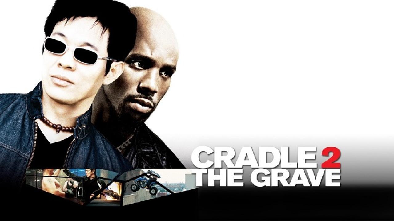 فيلم Cradle 2 the Grave 2003 مترجم كامل HD اونلاين