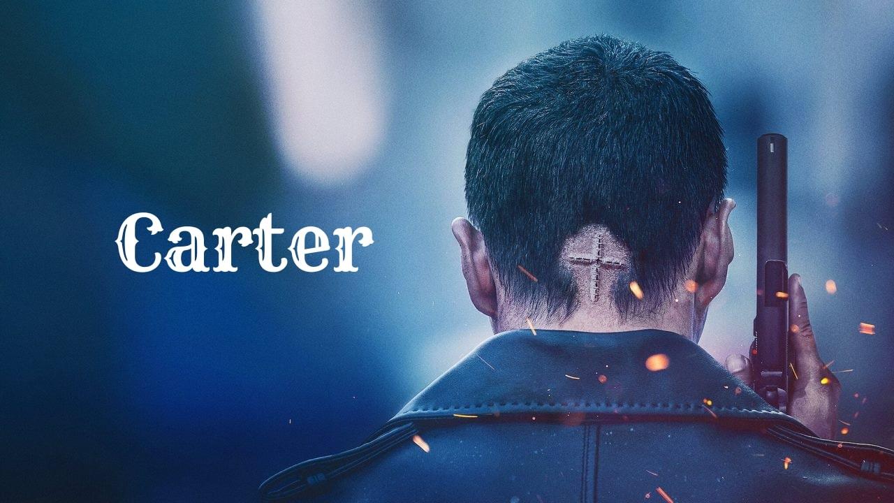 فيلم Carter 2022 مترجم كامل HD اونلاين