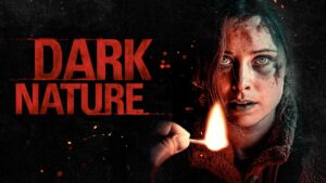فيلم Dark Nature 2022 مترجم كامل HD اونلاين