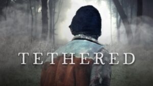 فيلم Tethered 2022 مترجم كامل HD اونلاين