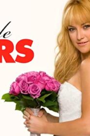 فيلم Bride Wars 2009 مترجم كامل HD اونلاين