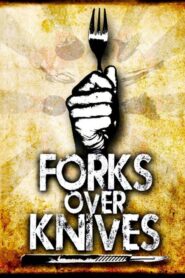 فيلم Forks Over Knives 2011 مترجم كامل HD اونلاين