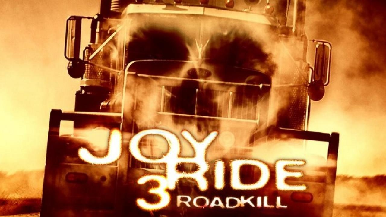 فيلم Joy Ride 3 Road Kill 2014 مترجم كامل HD اونلاين