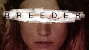 فيلم Breeder 2020 مترجم كامل HD اونلاين