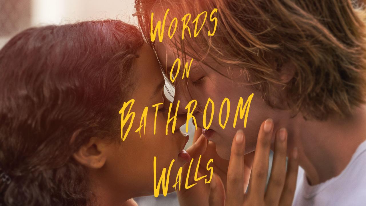 فيلم Words On Bathroom Walls 2020 مترجم كامل HD اونلاين