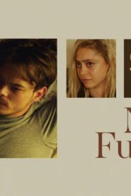 فيلم No Future 2021 مترجم كامل HD اونلاين