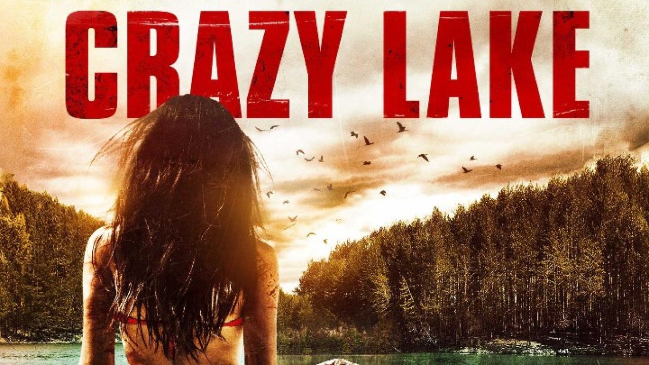 فيلم Crazy Lake 2016 مترجم كامل HD اونلاين