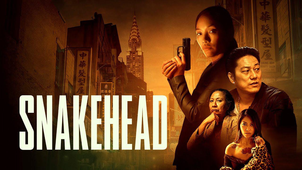 فيلم Snakehead 2021 مترجم كامل HD اونلاين