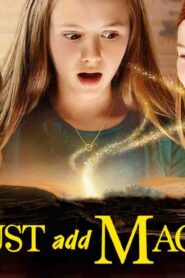 مسلسل Just Add Magic الموسم الثاني الحلقة 7 السابعة مترجمة اونلاين