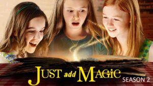 مسلسل Just Add Magic الموسم الثاني الحلقة 20 العشرون مترجمة اونلاين