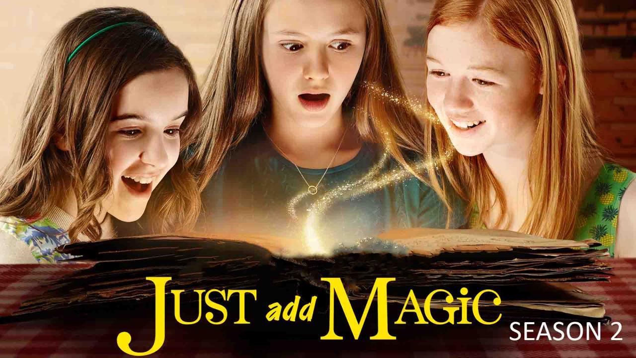 مسلسل Just Add Magic الموسم الثاني الحلقة 3 الثالثة مترجمة اونلاين