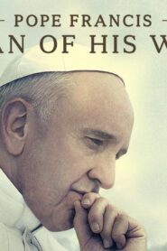 فيلم Pope Francis: A Man Of His Word 2018 مترجم كامل HD اونلاين