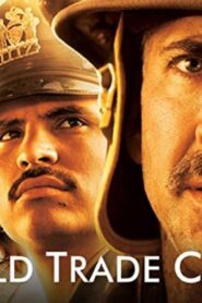 فيلم World Trade Center 2006 مترجم كامل HD اونلاين