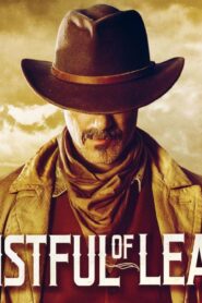 فيلم A Fistful Of Lead 2019 مترجم كامل HD اونلاين