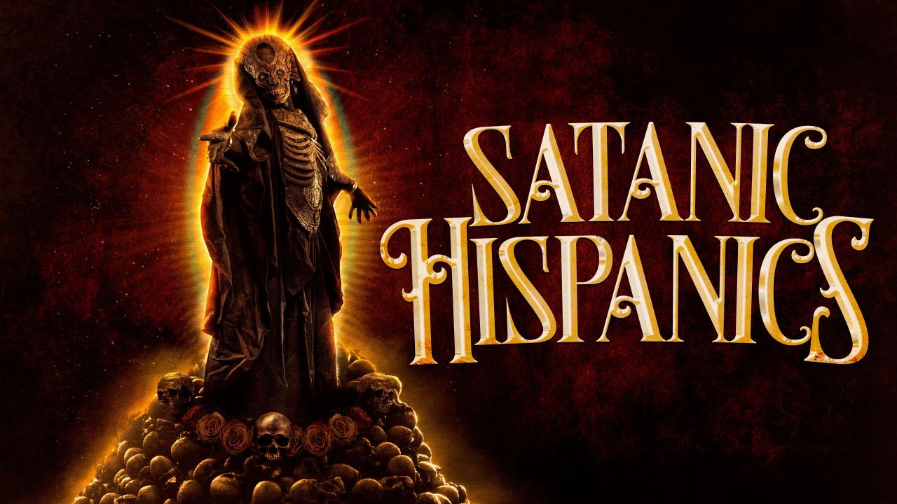 فيلم Satanic Hispanics 2022 مترجم كامل HD اونلاين