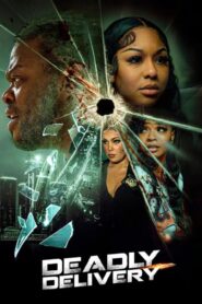 فيلم Deadly Delivery 2025 مترجم كامل HD اونلاين
