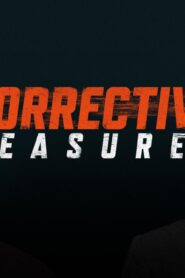فيلم Corrective Measures 2022 مترجم كامل HD اونلاين
