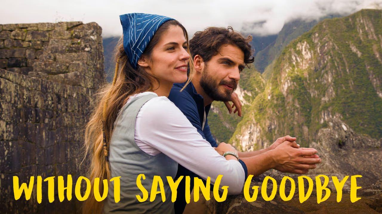 فيلم Without Saying Goodbye 2022 مترجم كامل HD اونلاين