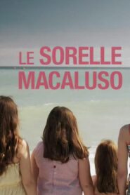 فيلم Le Sorelle Macaluso 2020 مترجم كامل HD اونلاين