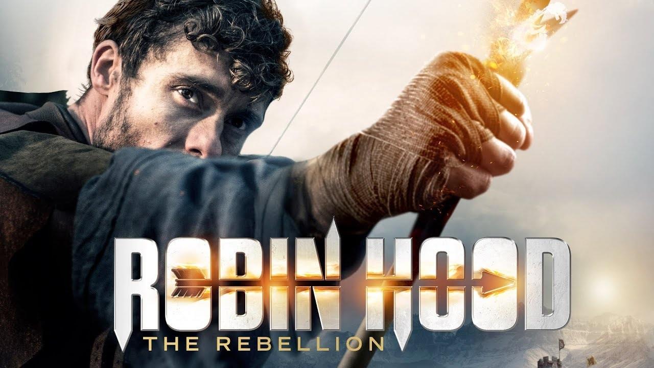 فيلم Robin Hood The Rebellion 2018 مترجم كامل HD اونلاين