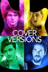 فيلم Cover Versions 2018 مترجم كامل HD اونلاين