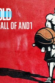 فيلم Untold: The Rise and Fall of AND1 2022 مترجم كامل HD اونلاين